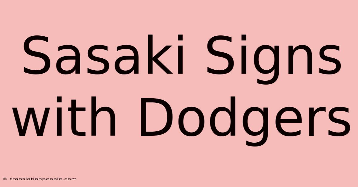 Sasaki Signs With Dodgers