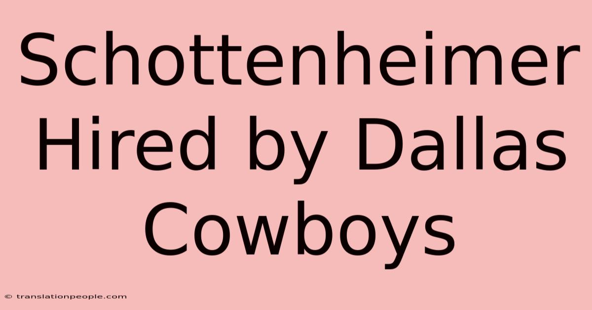 Schottenheimer Hired By Dallas Cowboys