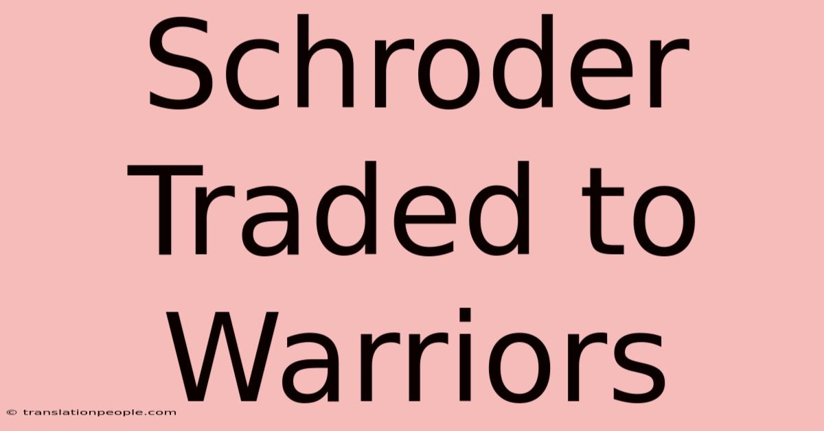 Schroder Traded To Warriors