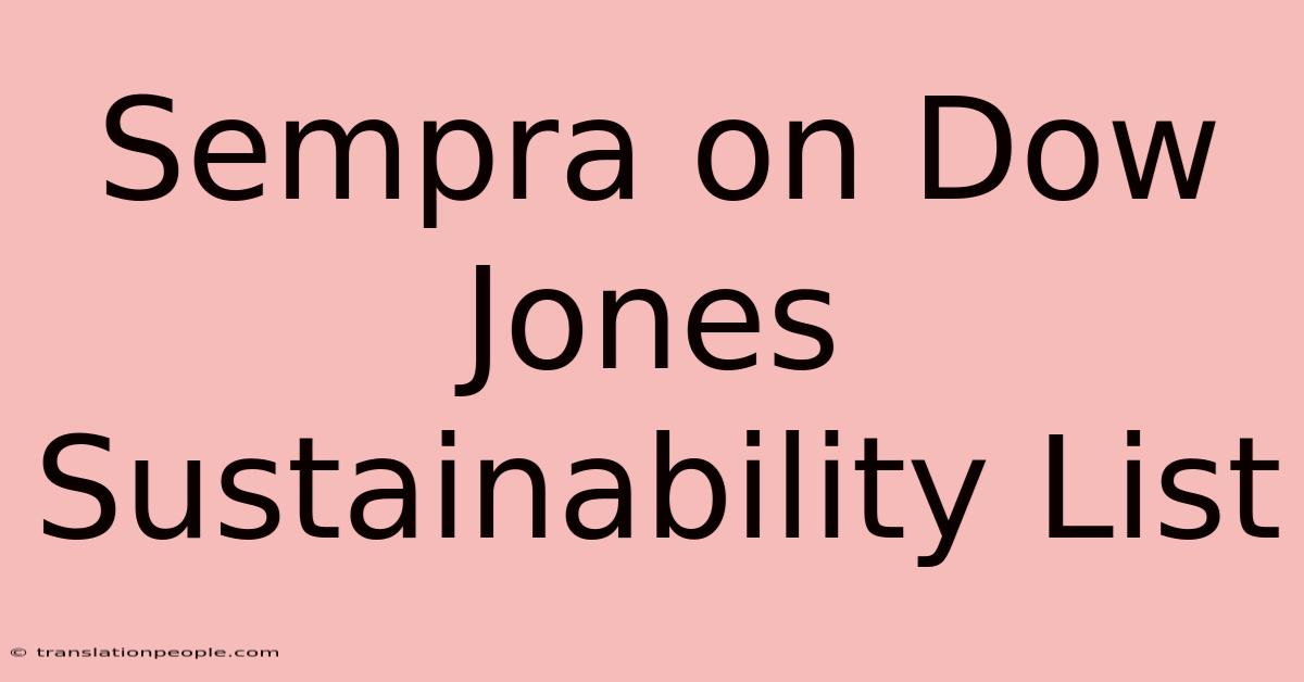 Sempra On Dow Jones Sustainability List