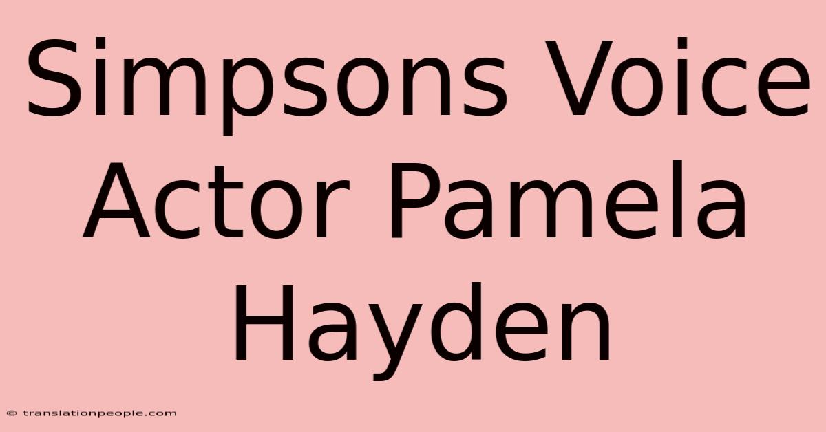 Simpsons Voice Actor Pamela Hayden