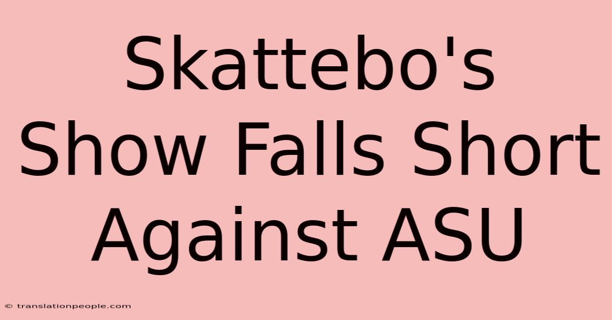 Skattebo's Show Falls Short Against ASU