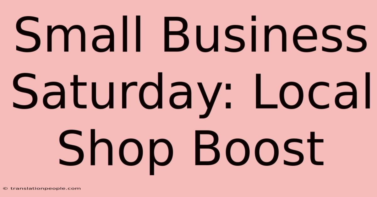 Small Business Saturday: Local Shop Boost