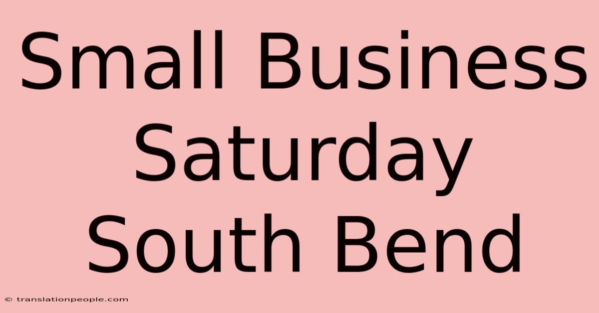 Small Business Saturday South Bend