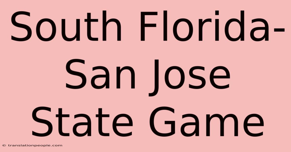 South Florida-San Jose State Game