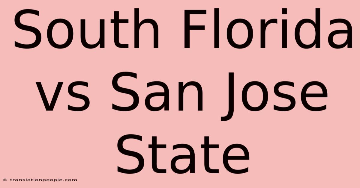 South Florida Vs San Jose State