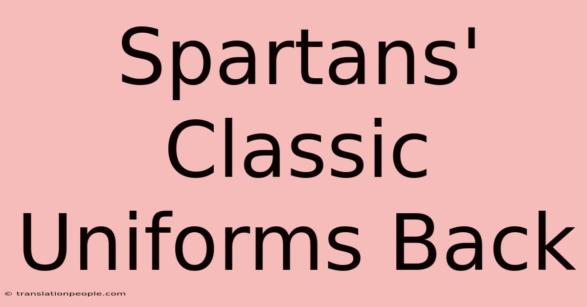 Spartans' Classic Uniforms Back