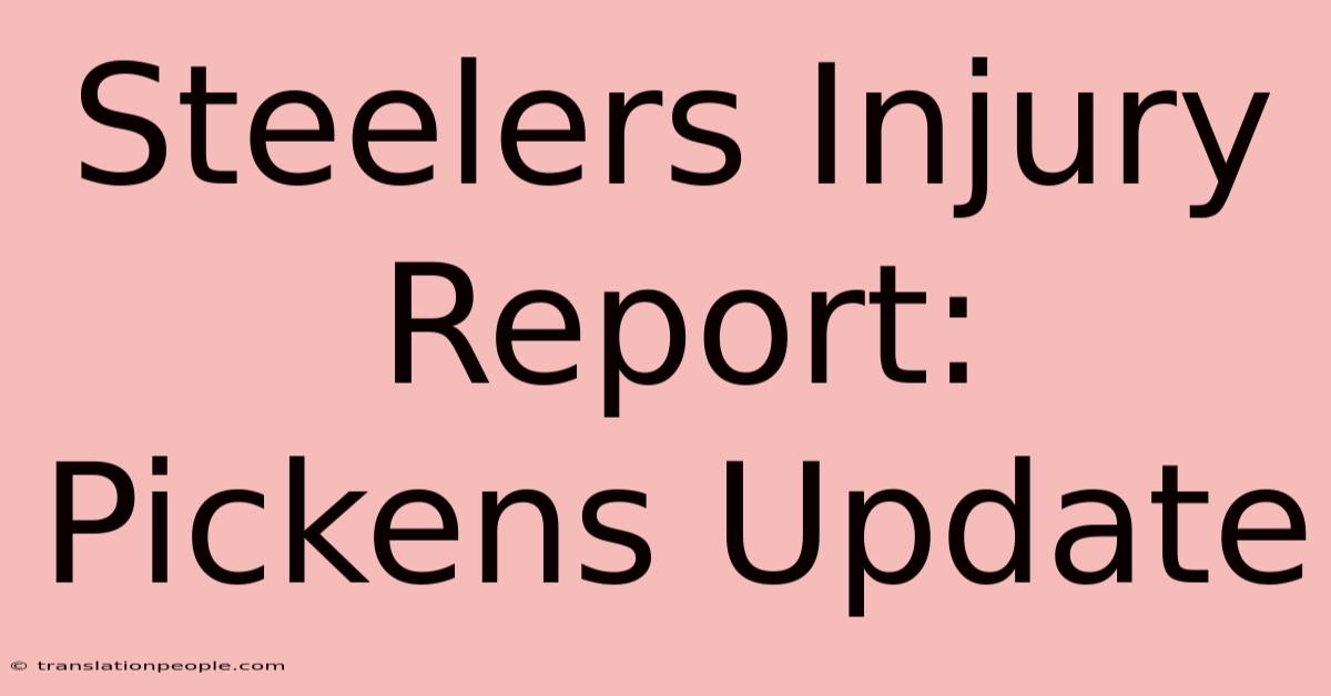 Steelers Injury Report: Pickens Update