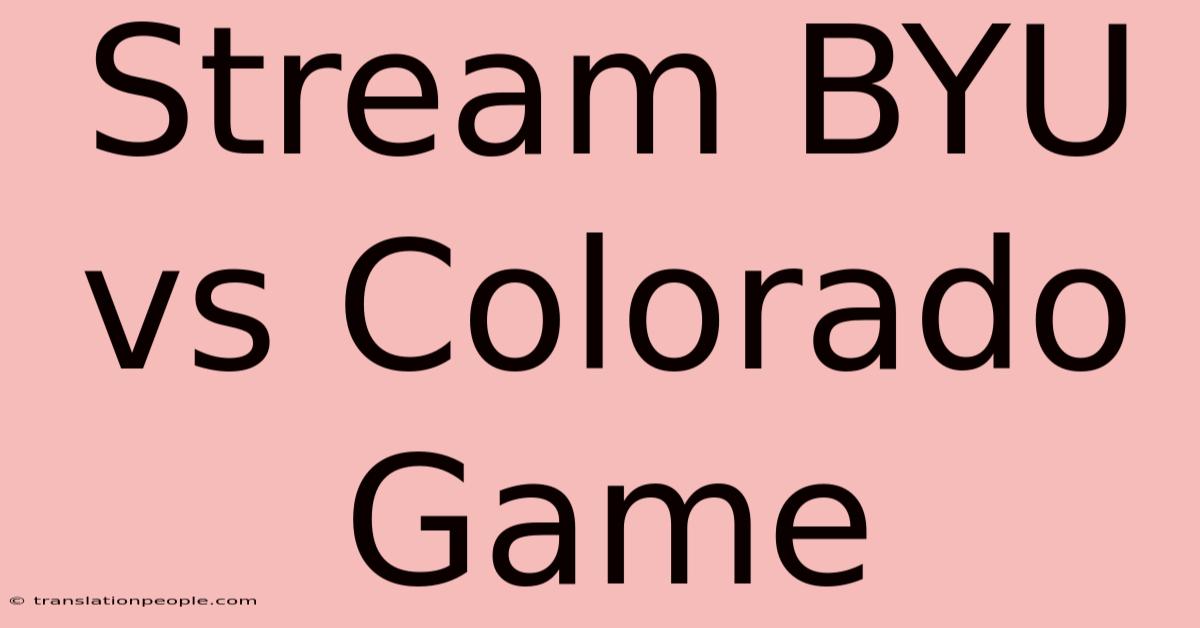 Stream BYU Vs Colorado Game