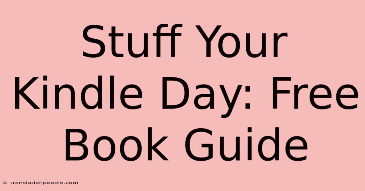 Stuff Your Kindle Day: Free Book Guide