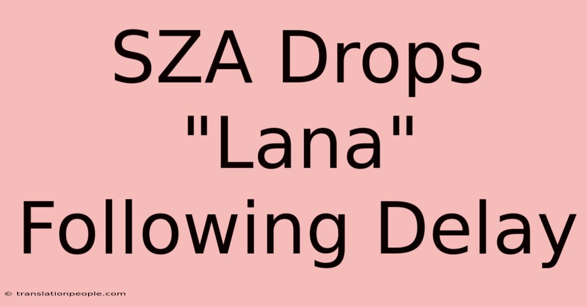 SZA Drops 