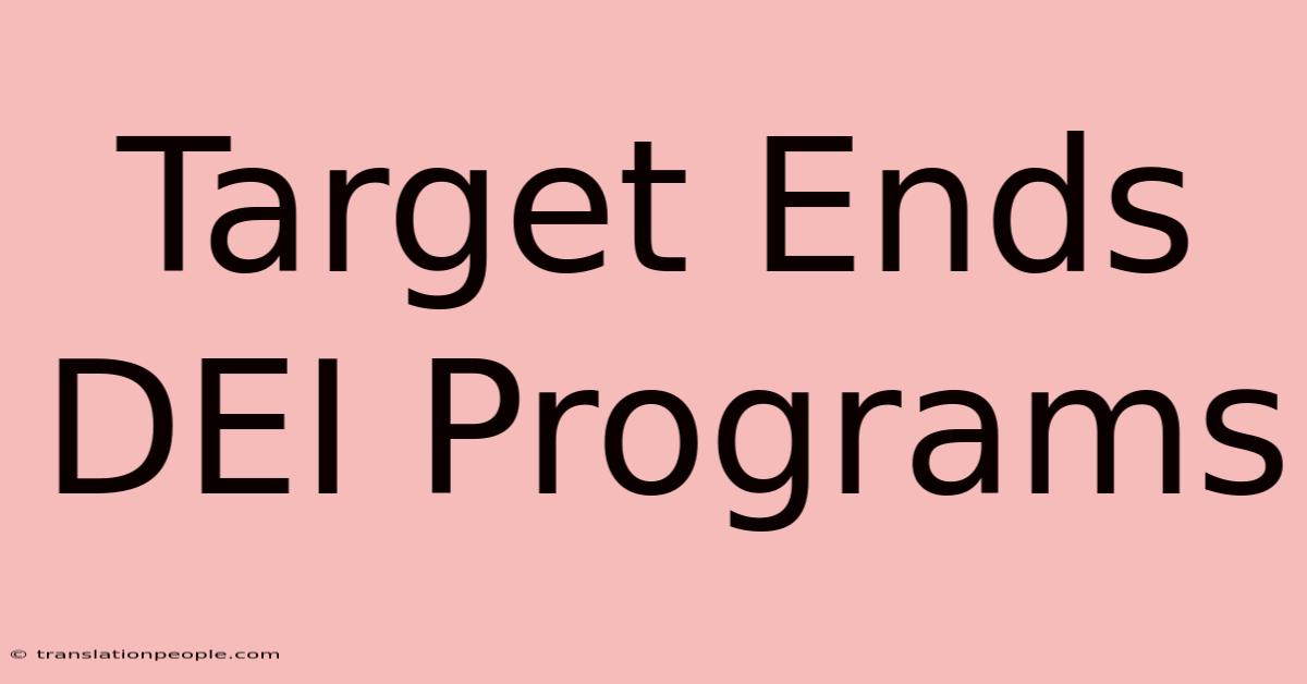 Target Ends DEI Programs