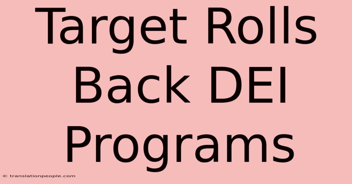 Target Rolls Back DEI Programs