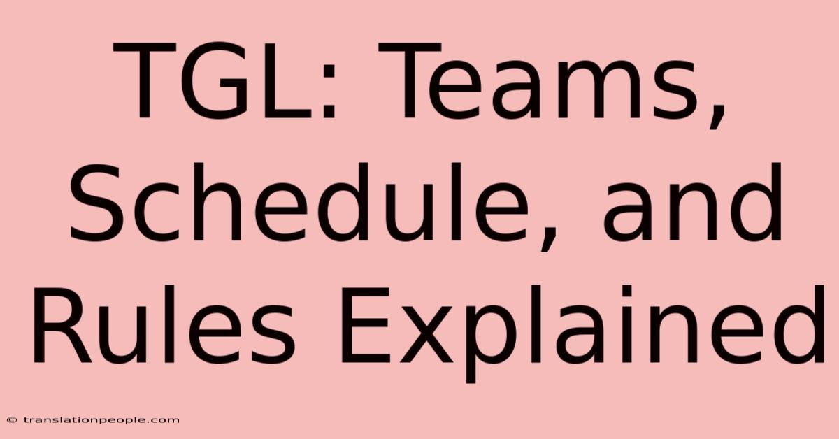 TGL: Teams, Schedule, And Rules Explained