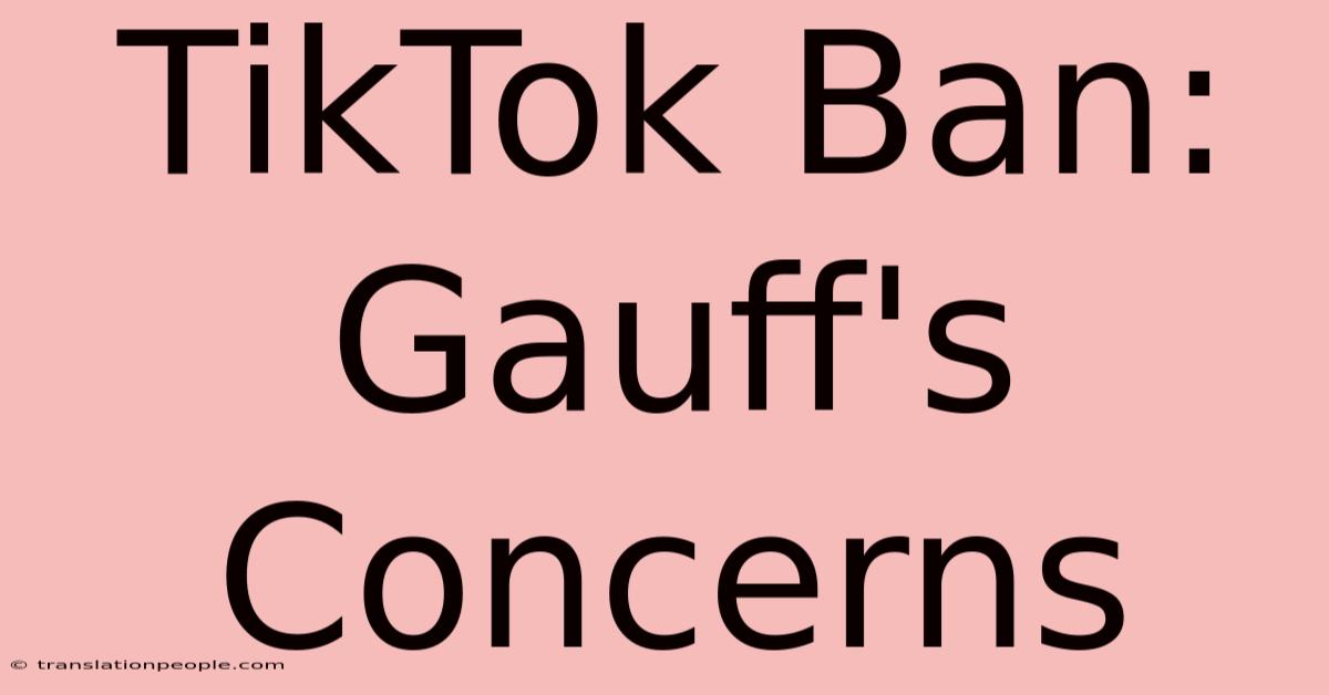 TikTok Ban: Gauff's Concerns