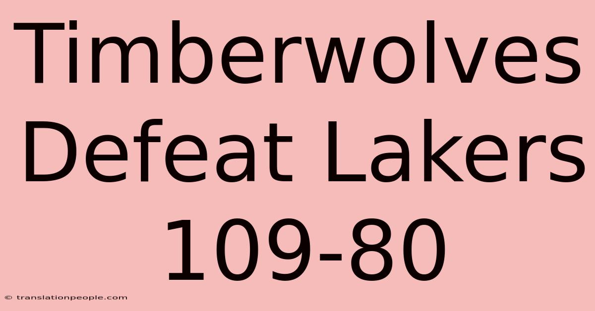 Timberwolves Defeat Lakers 109-80