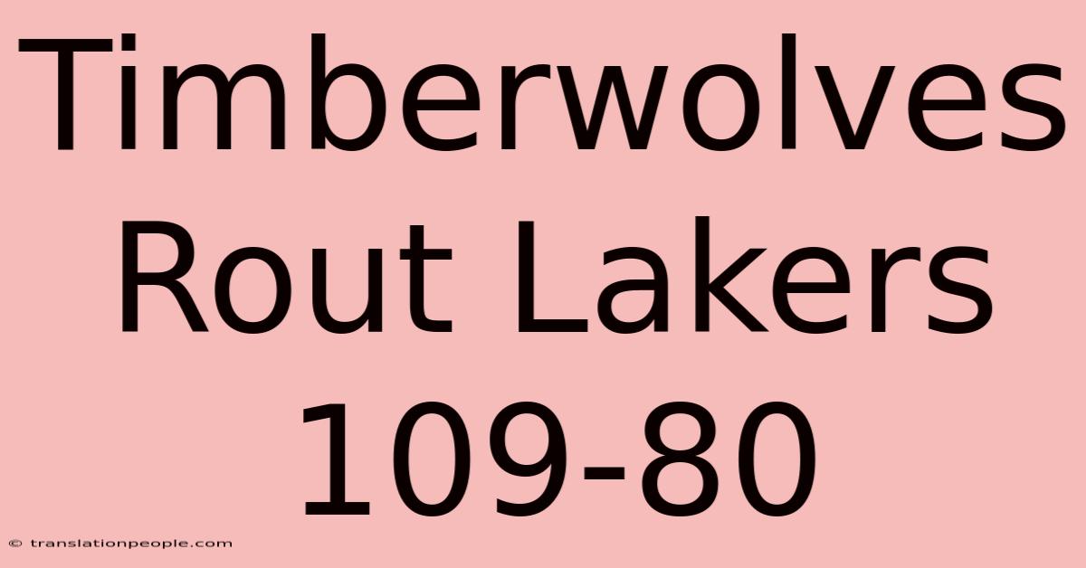 Timberwolves Rout Lakers 109-80