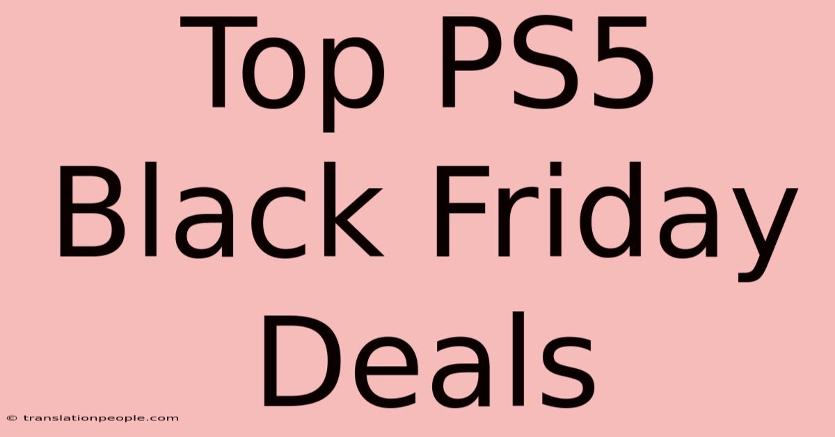 Top PS5 Black Friday Deals