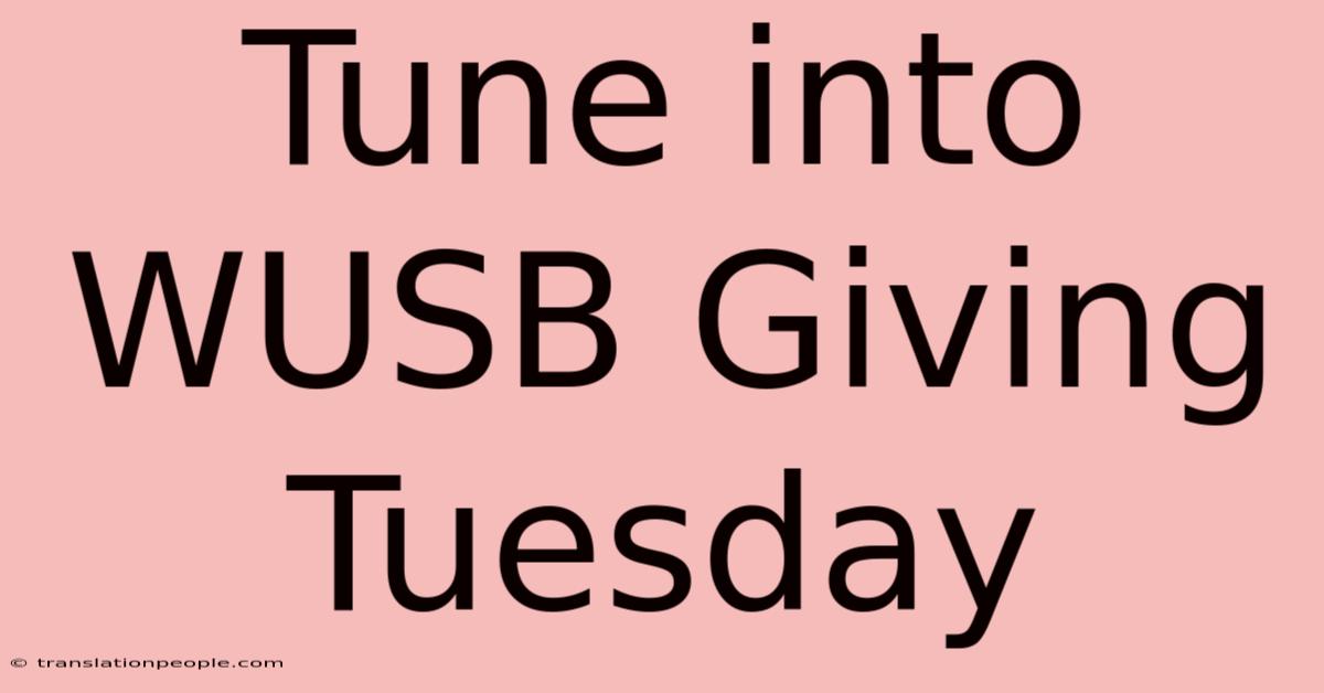 Tune Into WUSB Giving Tuesday