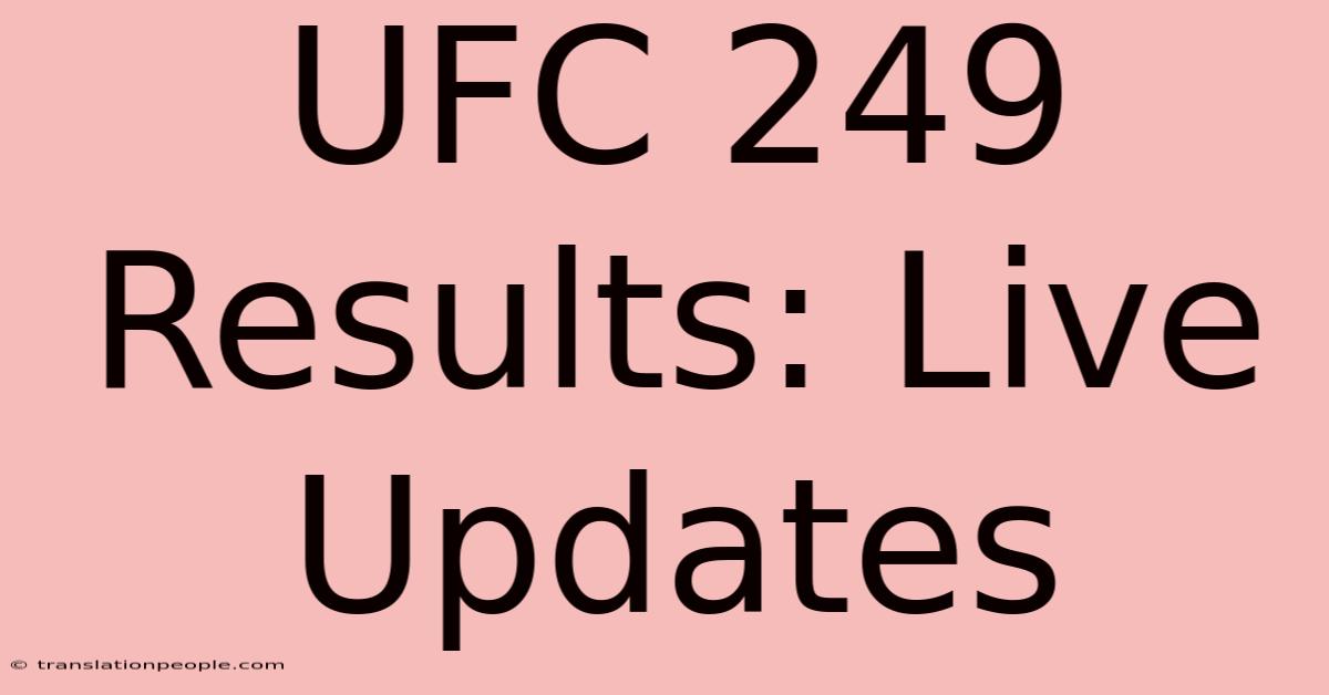 UFC 249 Results: Live Updates