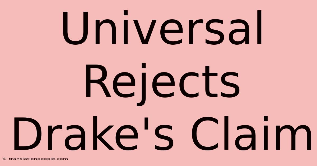 Universal Rejects Drake's Claim