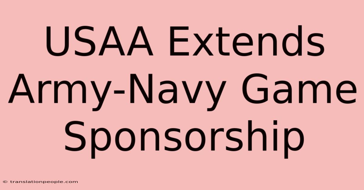 USAA Extends Army-Navy Game Sponsorship