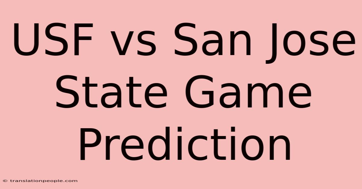 USF Vs San Jose State Game Prediction