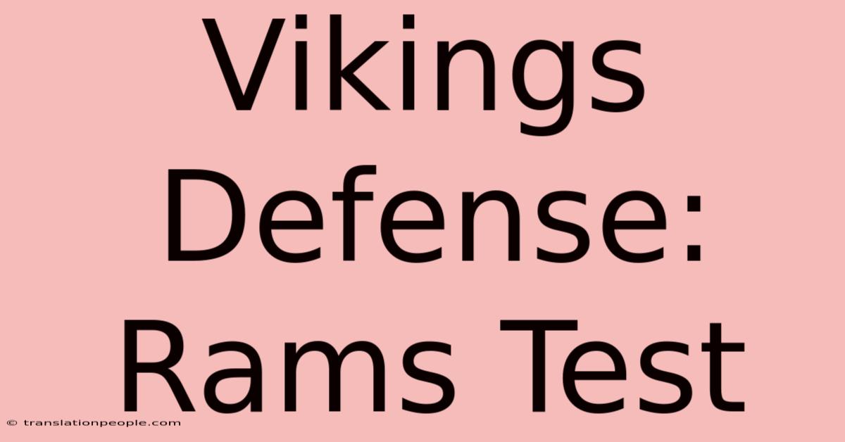 Vikings Defense: Rams Test