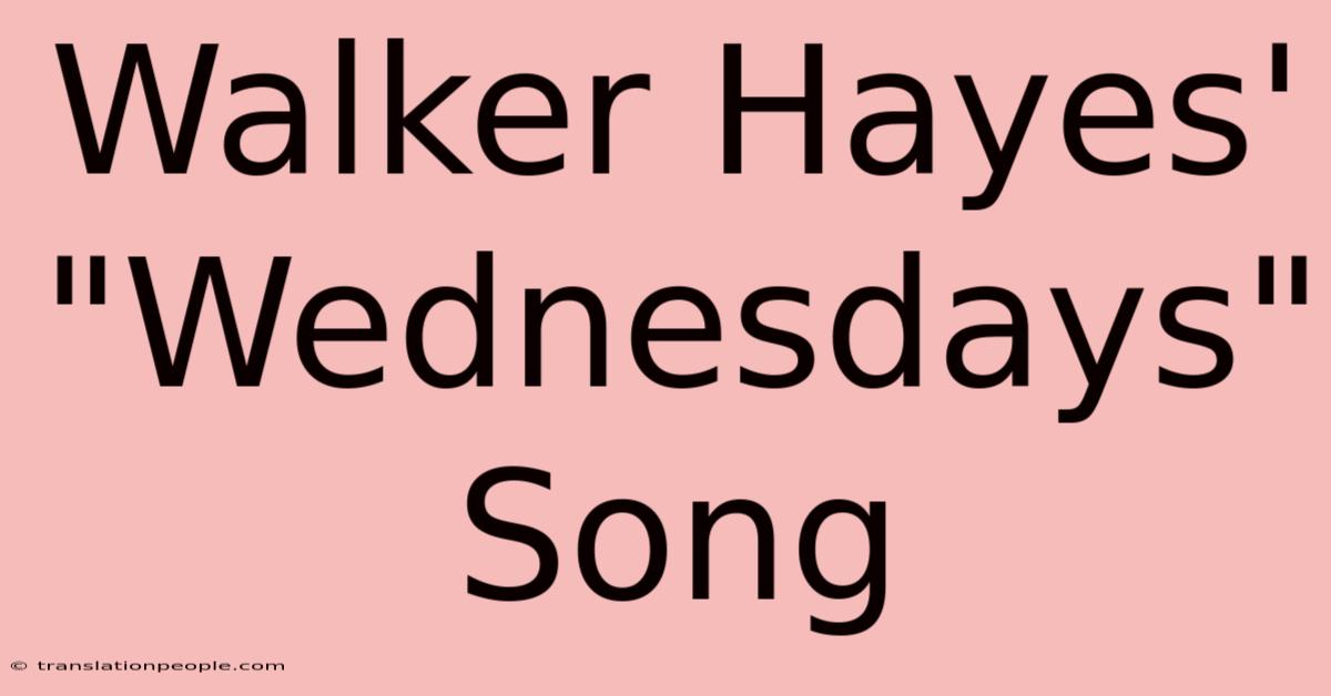 Walker Hayes' 