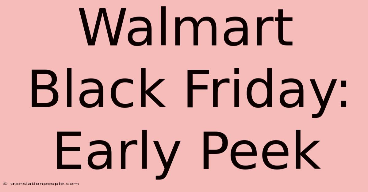 Walmart Black Friday: Early Peek