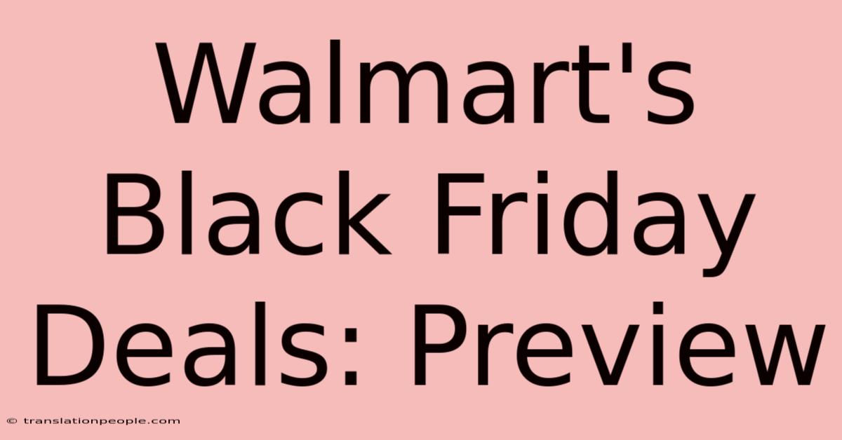 Walmart's Black Friday Deals: Preview