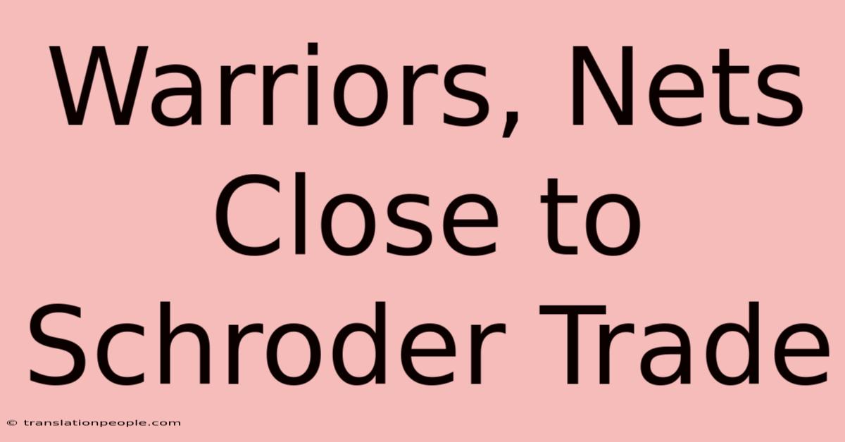 Warriors, Nets Close To Schroder Trade