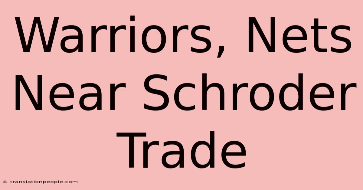 Warriors, Nets Near Schroder Trade