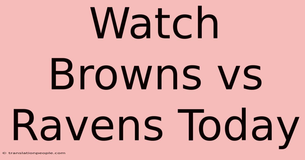 Watch Browns Vs Ravens Today