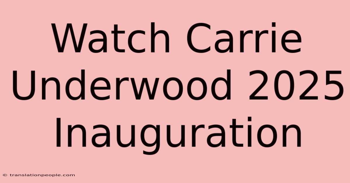 Watch Carrie Underwood 2025 Inauguration