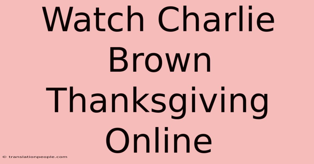 Watch Charlie Brown Thanksgiving Online