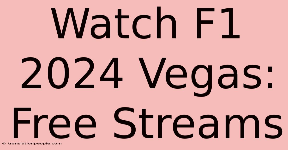 Watch F1 2024 Vegas: Free Streams