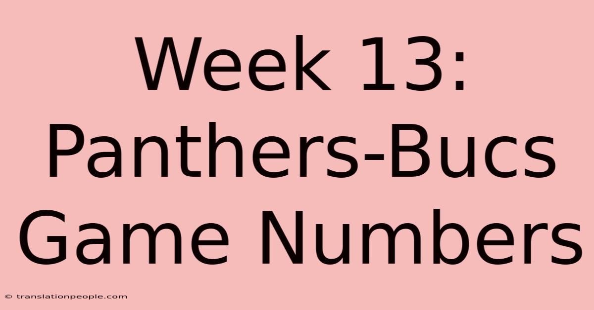 Week 13: Panthers-Bucs Game Numbers