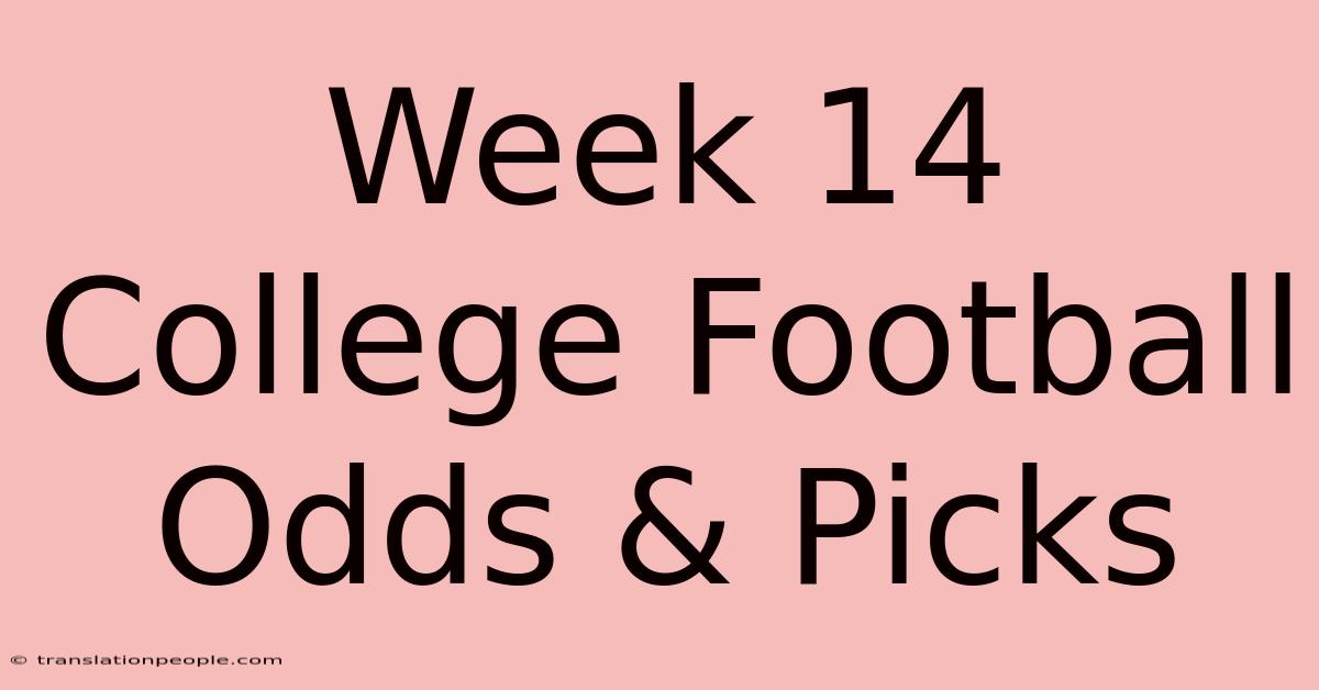 Week 14 College Football Odds & Picks