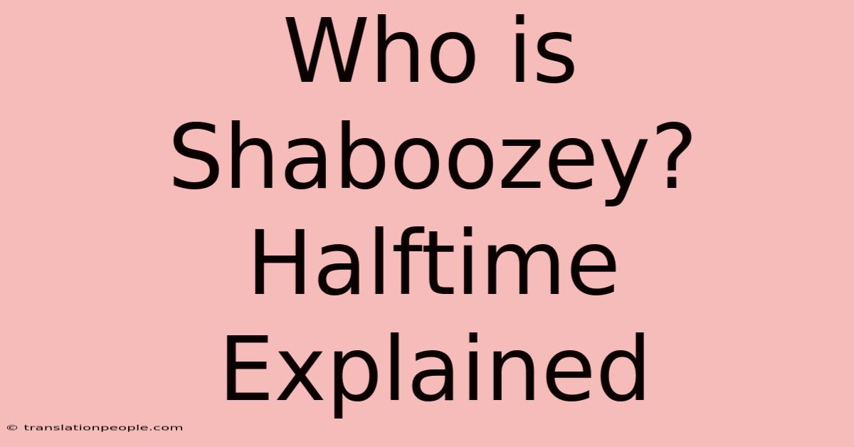 Who Is Shaboozey? Halftime Explained