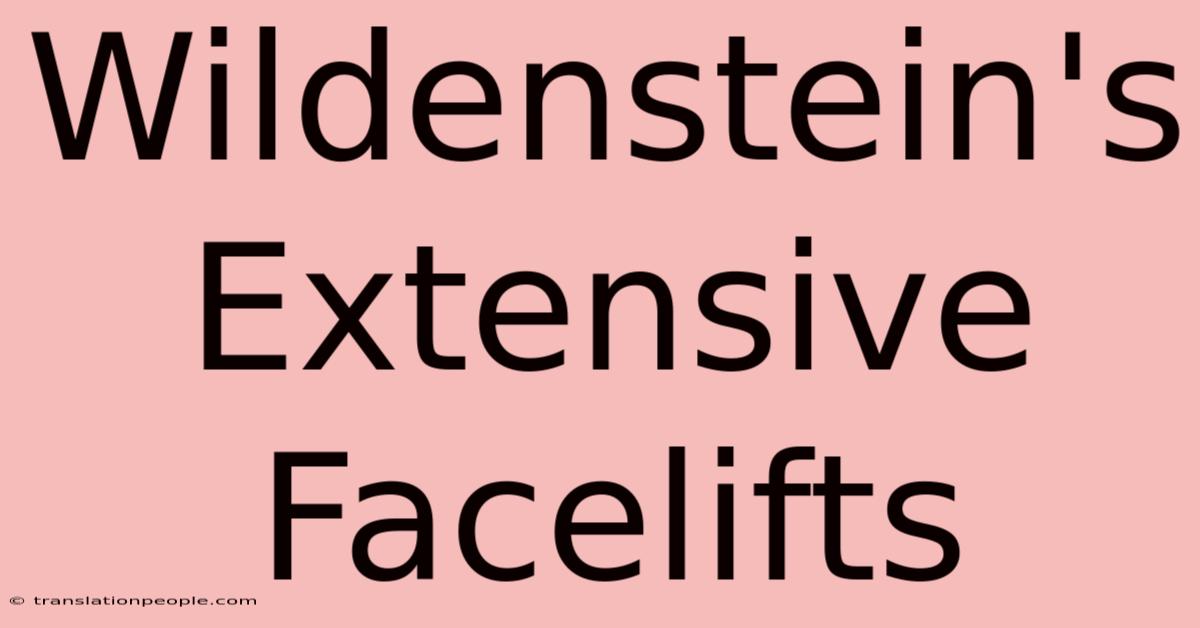 Wildenstein's Extensive Facelifts