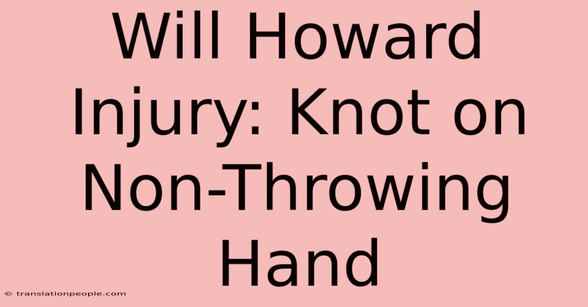 Will Howard Injury: Knot On Non-Throwing Hand