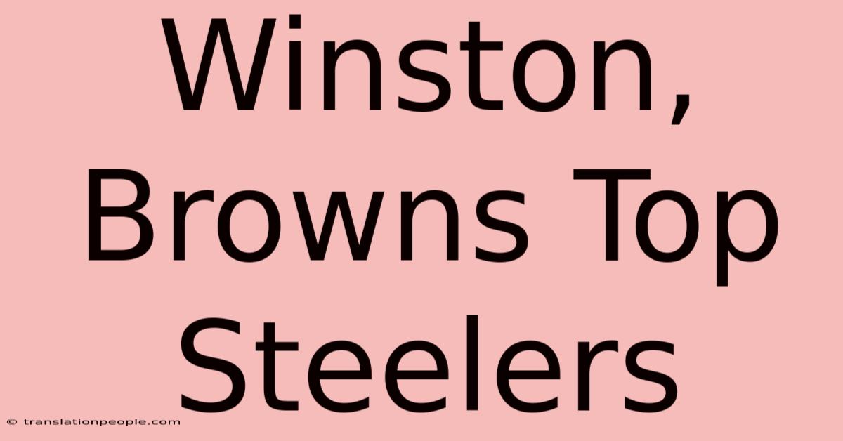 Winston, Browns Top Steelers