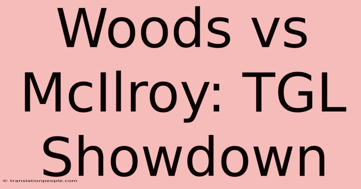 Woods Vs McIlroy: TGL Showdown