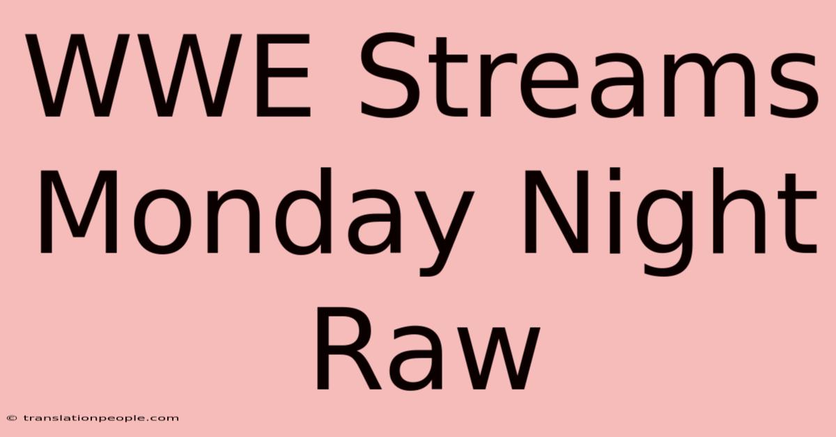 WWE Streams Monday Night Raw